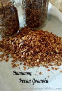 Cinnamon Pecan Granola ~ A Reinvented Mom
