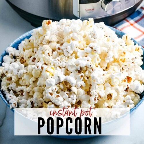 Instant Pot Popcorn | A Reinvented Mom