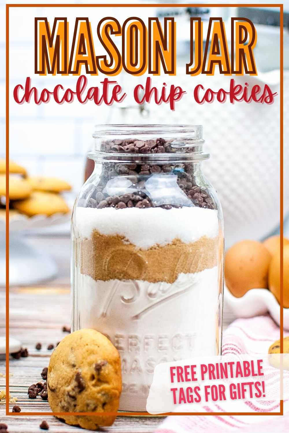 Mason Jar Chocolate Chip Cookies (+ Printable Tags) | A Reinvented Mom