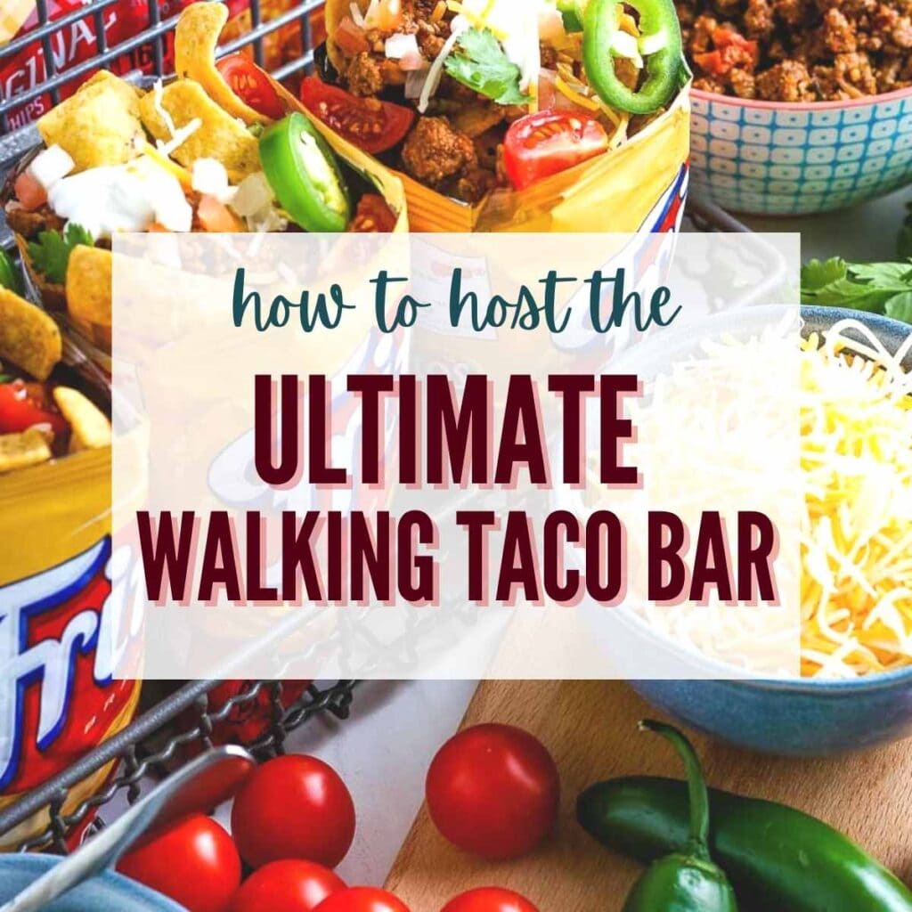 walking taco bar set up with Fritos and toppings with text overlay