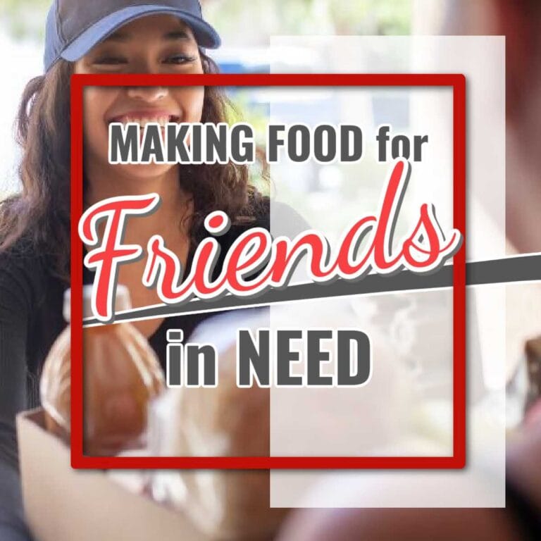 Your Guide to Cooking Food for Friends in Need