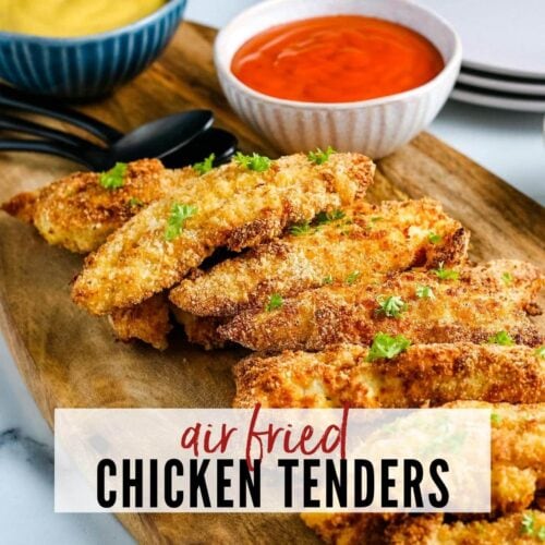 20 Minute Air Fried Chicken Tenders {Breaded} | A Reinvented Mom