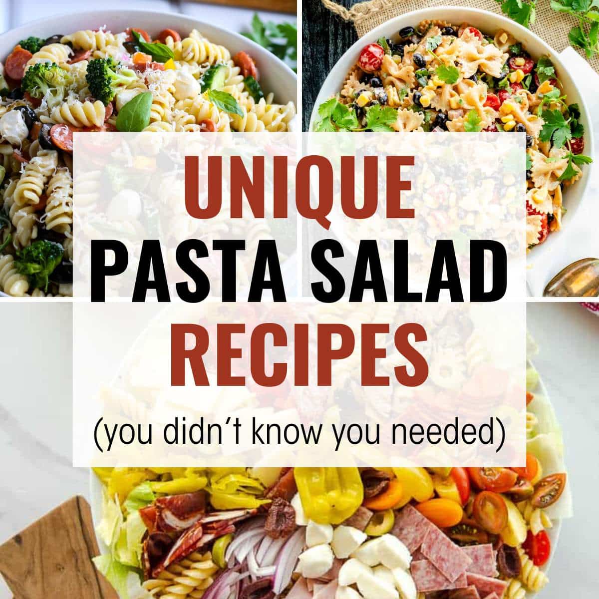Three photo collage of pasta salads with text overlay.