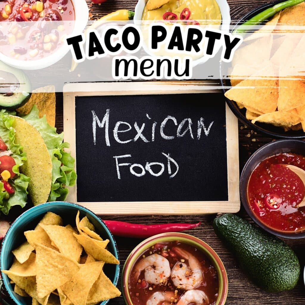 Tacos and bowls of chips, fillings and toppings with Mexican food text overlay.