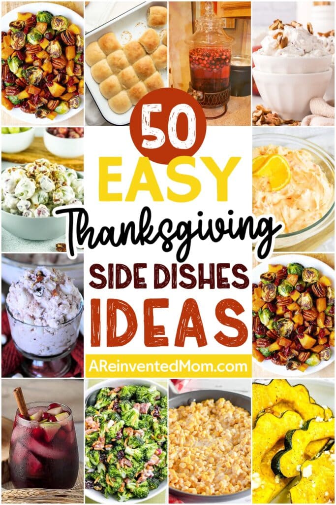 Photo collage of Thanksgiving side dishes with text overlay.